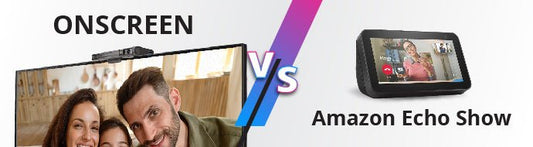 ONSCREEN vs. Echo Show - ONSCREEN, Inc.