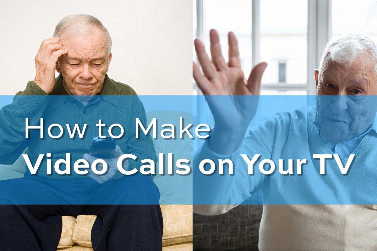 How To Make Video Calls on your TV