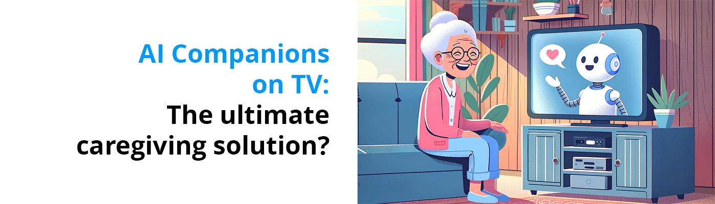 AI Companion on the TV: A Revolutionary Solution for Our Aging Population?