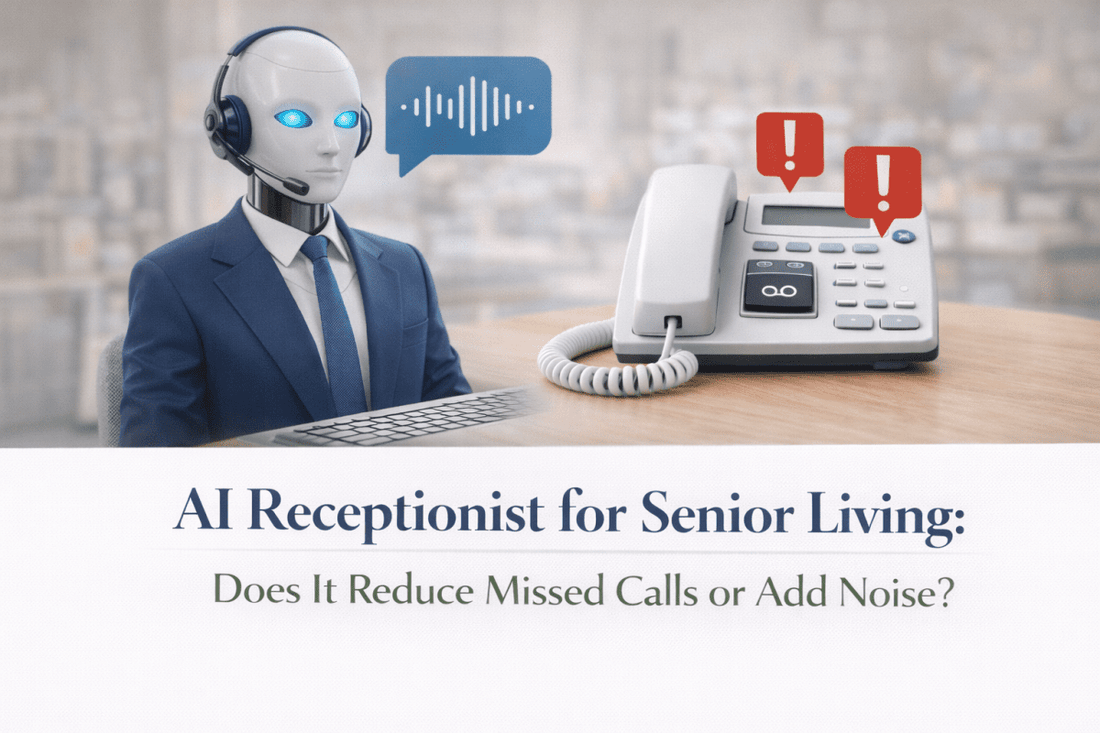 AI Receptionist for Senior Living: Does It Reduce Missed Calls or Add Noise? - ONSCREEN, Inc.
