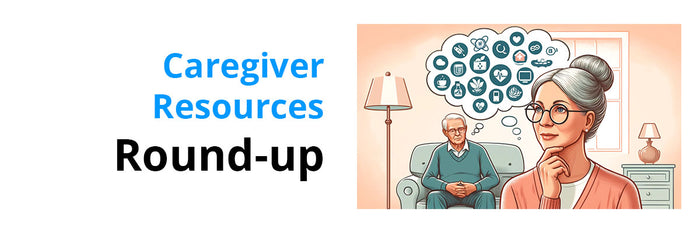 Check Out Our New Resource for Caregivers