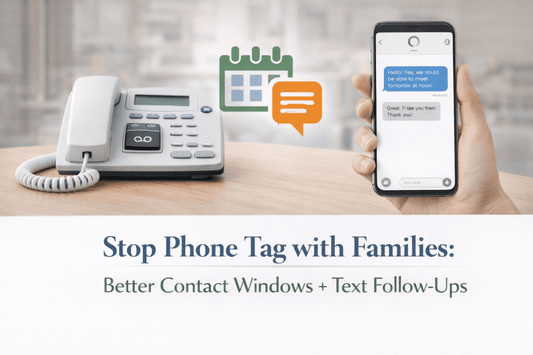 Stop Phone Tag with Families: Better Contact Windows + Text Follow-Ups - ONSCREEN, Inc.