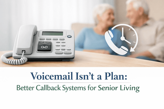 Voicemail Isn’t a Plan: Better Callback Systems for Senior Living - ONSCREEN, Inc.